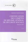 Certification des comptes du régime général de sécurité sociale-exercice 2017