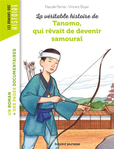 La véritable histoire de Tanomo, qui rêvait de devenir samouraï - Pascale Perrier - Poche