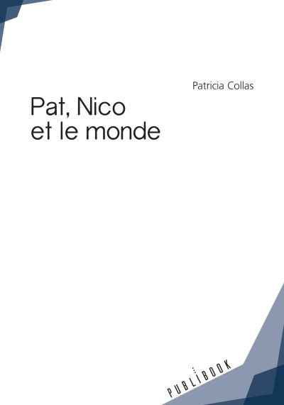 Pat, Nico et le monde