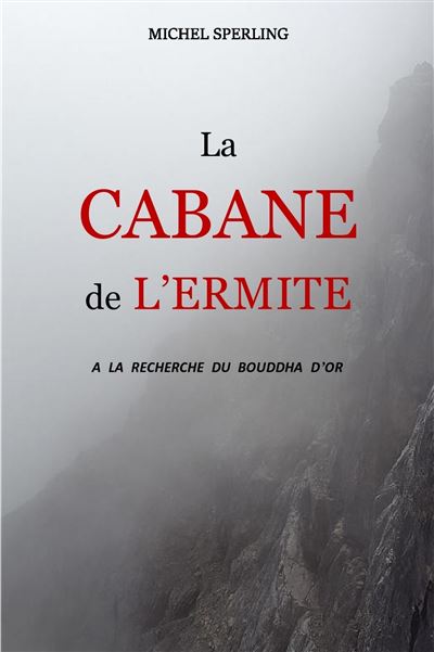 La Cabane de l'ermite