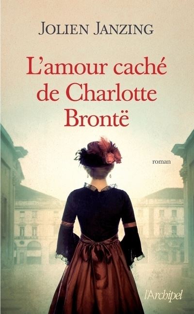L'amour caché de Charlotte Brontë - Jolien Janzing - Poche