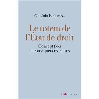 Le totem de l'état de droit
