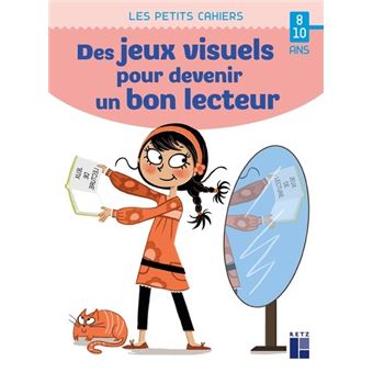 Des jeux visuels pour devenir un bon lecteur 8-10 ans