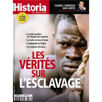 Esclavage les vérités qui dérangent