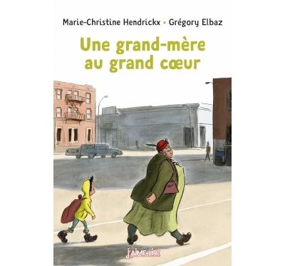 Une grand-mère au grand coeur