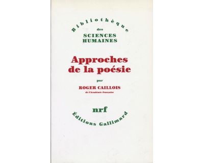 Approches de la poésie - Roger Caillois - (donnée non spécifiée)