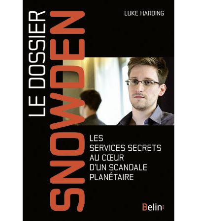Le dossier Snowden - Luke Harding - broché