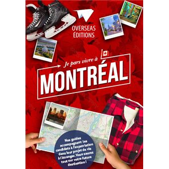 Je pars vivre à Montréal