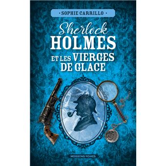 Sherlock Holmes et les vierges de glaces