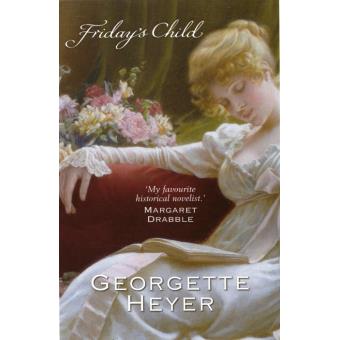 Friday's child - Poche - Georgette Heyer - Achat Livre | fnac