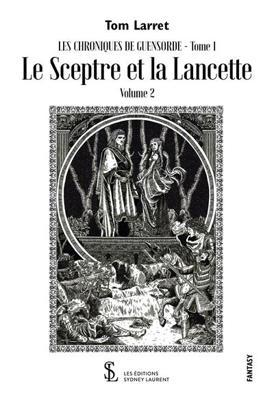 Le sceptre et la Lancette