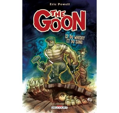 The Goon T12 Du Whisky Et Du Sang