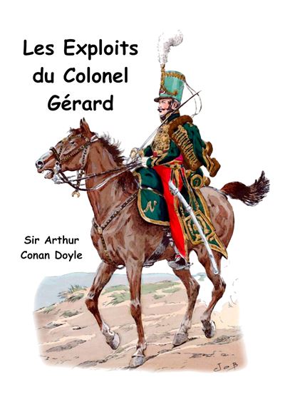 Les exploits du colonel gerard
