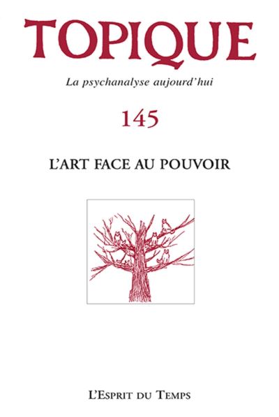 Topique,145:l'art et le pouvoir