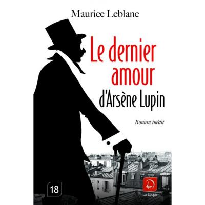 Le dernier amour d’Arsène Lupin