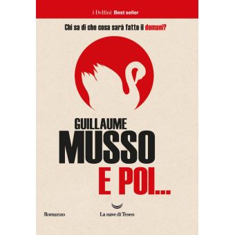 Guillaume Musso : Top 10 de ses meilleurs livres
