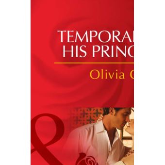 Temporarily His Princess (Mills & Boon Desire) (Married by Royal Decree, Book 1)