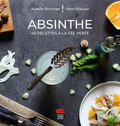 Absinthe - Aurélie Brunner - broché