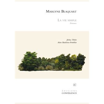 Marlyne Blaquart - La Vie simple