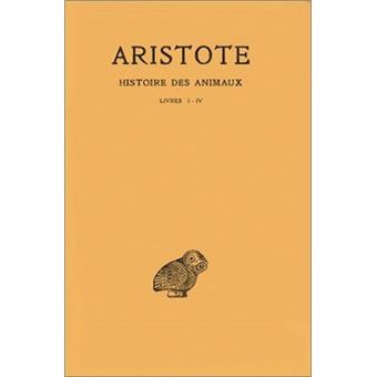 Histoire des animaux. Tome I: Livres I-IV
