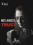Mes années Trust