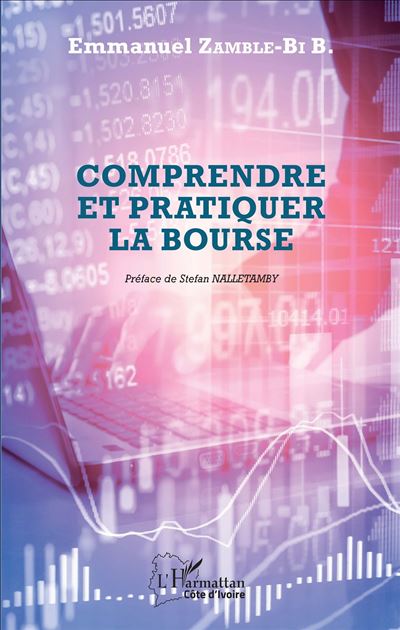 Comprendre et pratiquer la Bourse