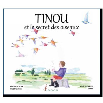 Tinou et le secret des oiseaux