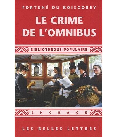 Le Crime de l'omnibus broché Fortuné Du Boisgobey Achat Livre fnac