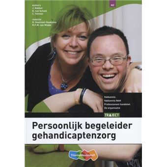 Traject Welzijn - Persoonlijk Begeleider Gehandicaptenzorg Niveau 4 - J ...