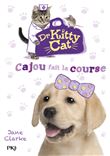Dr Kitty Cat - tome 2 Cajou fait la course