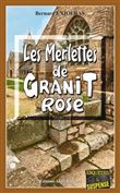 Les merlettes de Granit rose