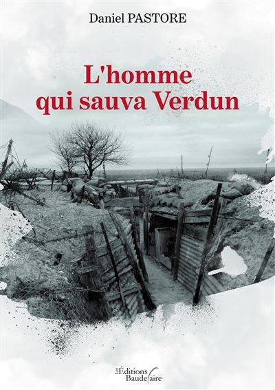 L'homme qui sauva Verdun