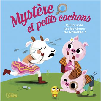 Qui a volé les bonbons de Nanette ?