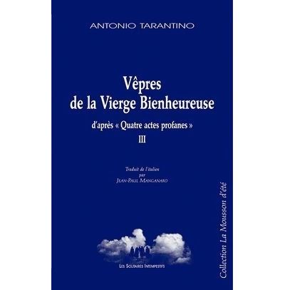 Vêpres de la vierge bienheureuse -  Tarantino antonio - broché