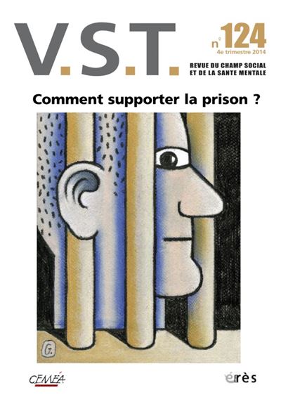 VST 124 - Comment supporter la prison ? -  Collectif - broché