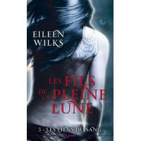 Les fils de la pleine lune t03 : les liens du sang