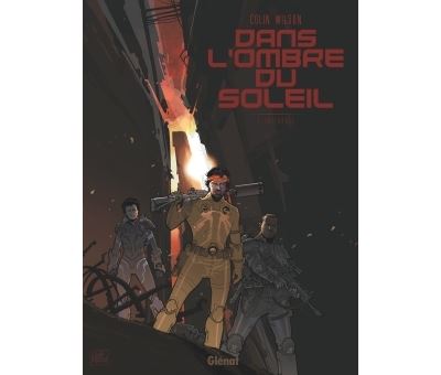 Dans l'ombre du soleil - Edition intégrale