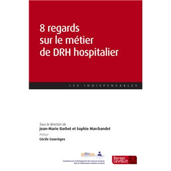 8 regards sur le métier de DRH hospitalier