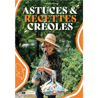 Astuces et recettes créoles