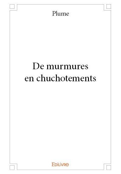 De murmures en chuchotements