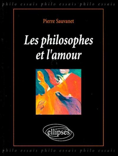 Philosophes et l'amour (Les)