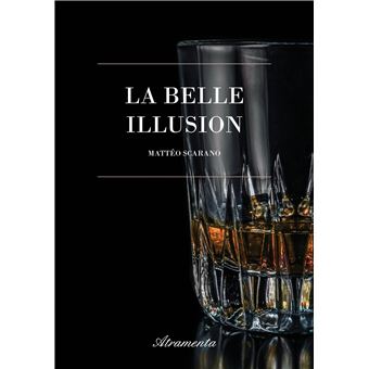 La belle illusion