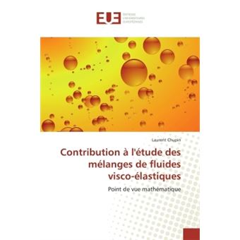 Contribution à l'étude des mélanges de fluides visco-élastiques - 1