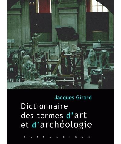 Dictionnaire des termes d'art et d'archéologie