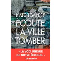 Ecoute la ville tomber