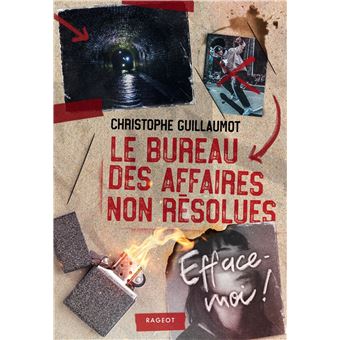 Le Bureau des Affaires non résolues  - Efface-moi !