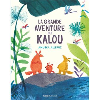 La grande aventure des Kalou