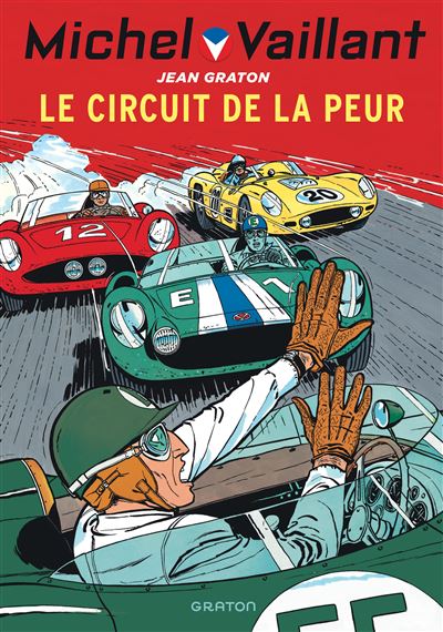 Michel Vaillant - Le circuit de la peur / Nouvelle édition (Edition définitive) - Jean Graton - cartonné
