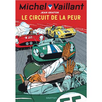 Michel Vaillant - Le circuit de la peur / Nouvelle édition (Edition définitive)