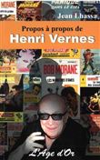 Propos à propos de Henri Vernes